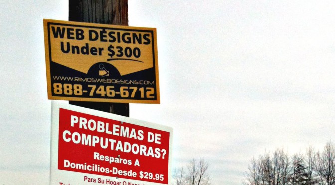 Cheap web design on the side of the road is NOT the way to go.